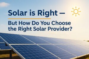 How to Choose the Right Solar Provider in India