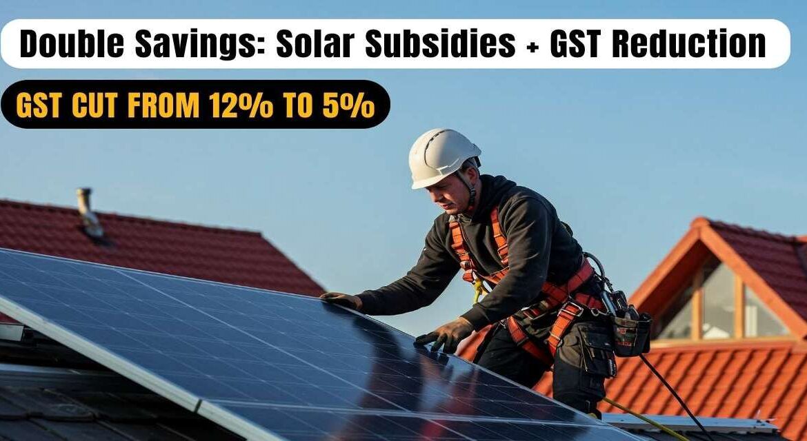 solar subsidies + Gst Reduction