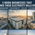 5 Noida Businesses That Slashed Their Electricity Bills by 80% with Solar (Main Poster)